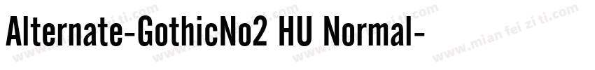 Alternate-GothicNo2 HU Normal字体转换
